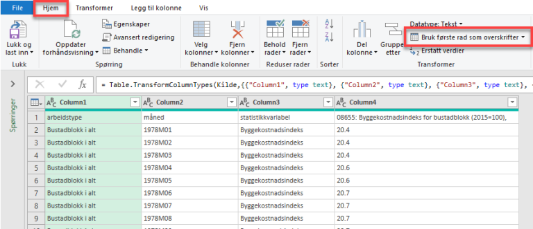 Under fanen "Hjem" velger man "Bruk første rad som overskrifter".