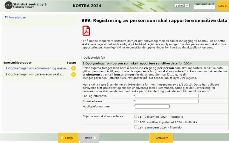 Skjermbilde av skjema 999. registering av person som skal rapportere sensitive data i skjemaportalen.